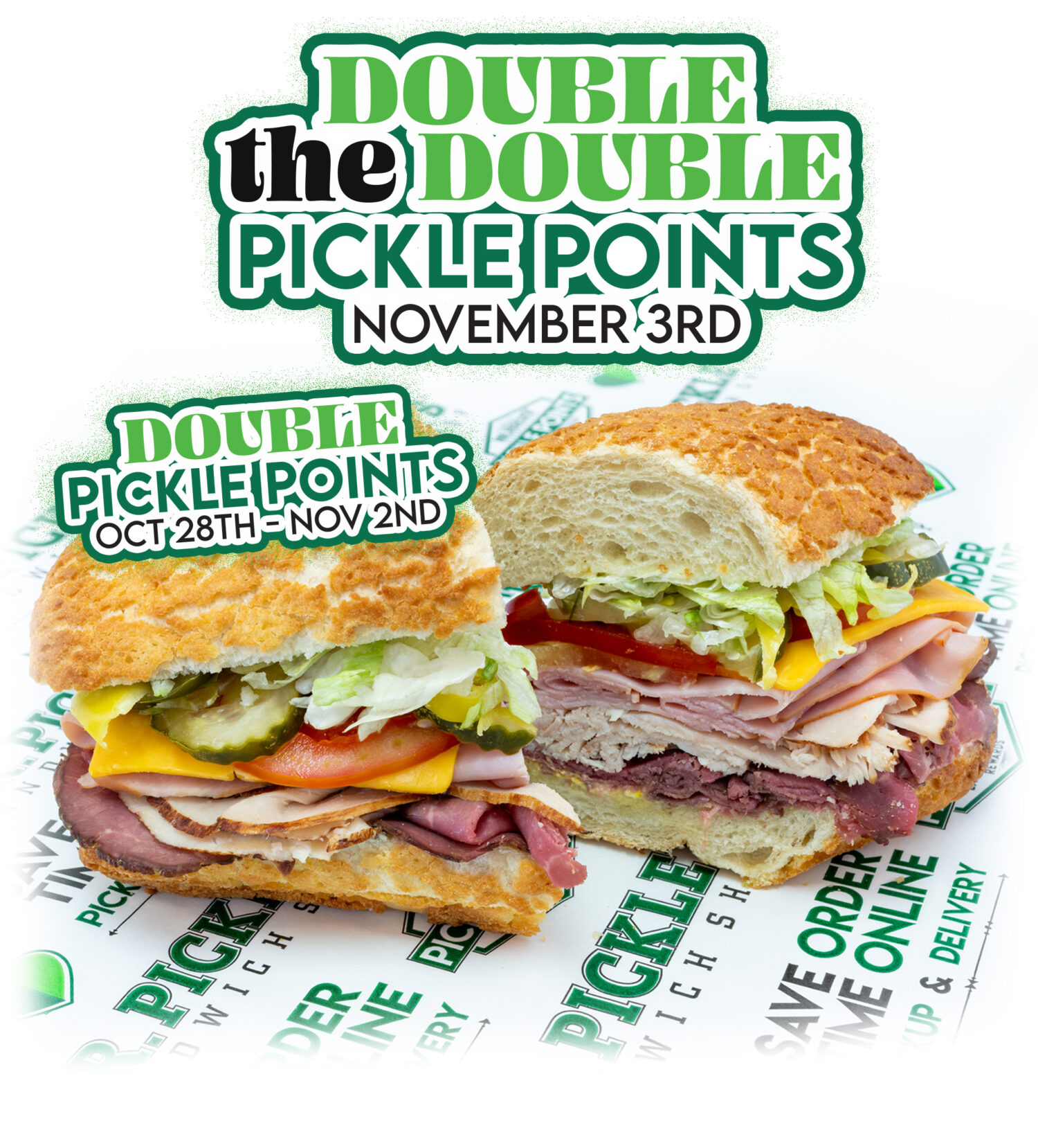 Double the Double Pickle Points on November 3rd!